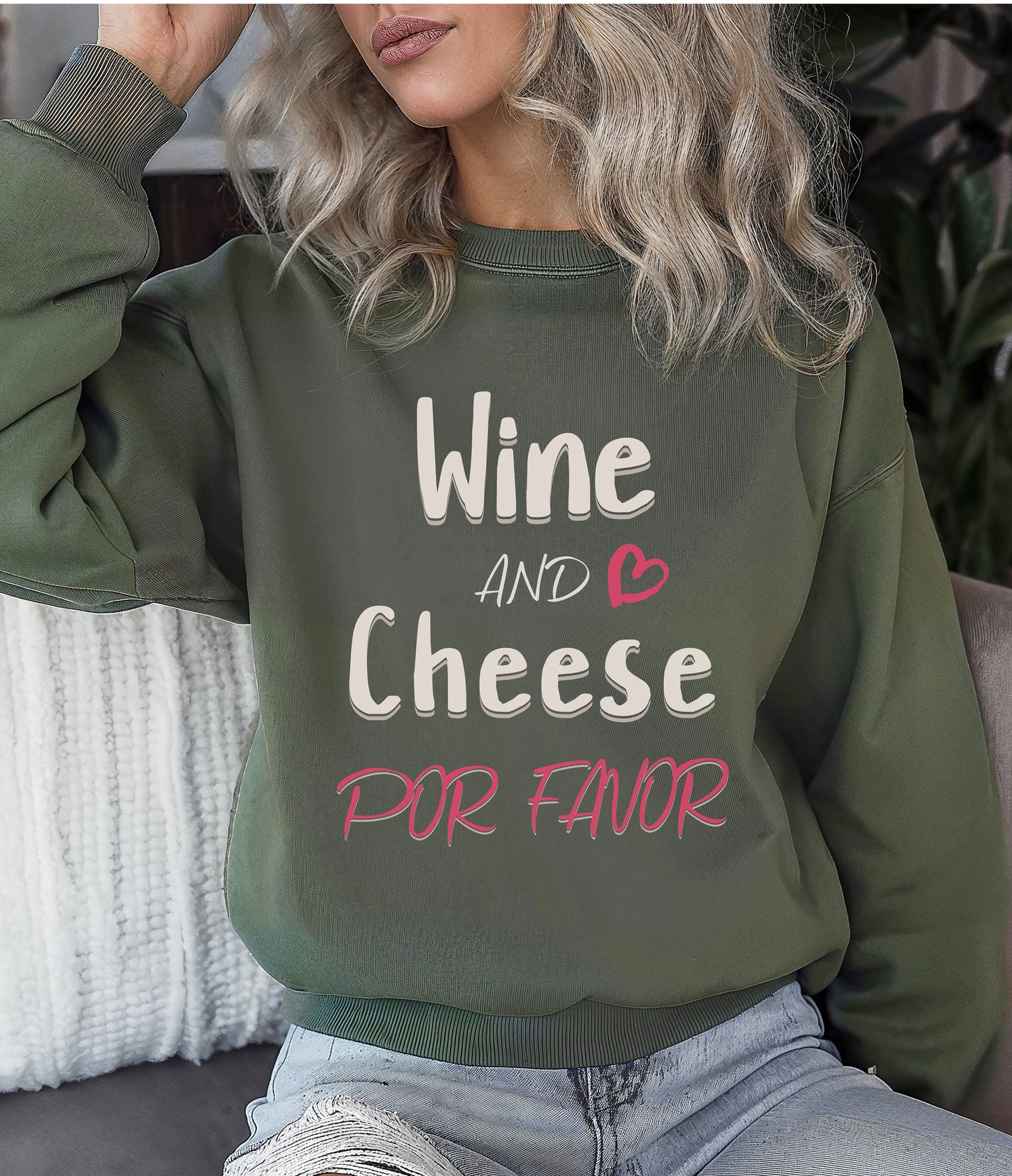 Wine and Cheese Por Favor Sweatshirt, Funny Graphic Sweater, Wine Lover Apparel, Cheese Connoisseur Clothing, Unisex