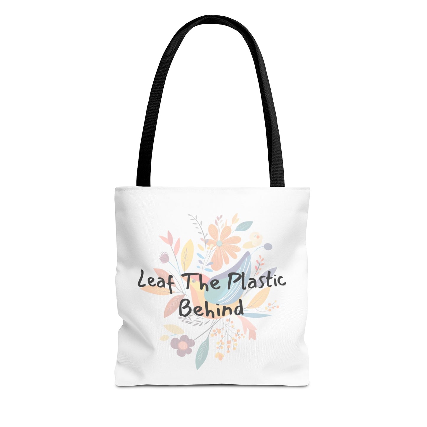 Fun Tote Bag "Leaf the Plastic Behind" Eco-conscious