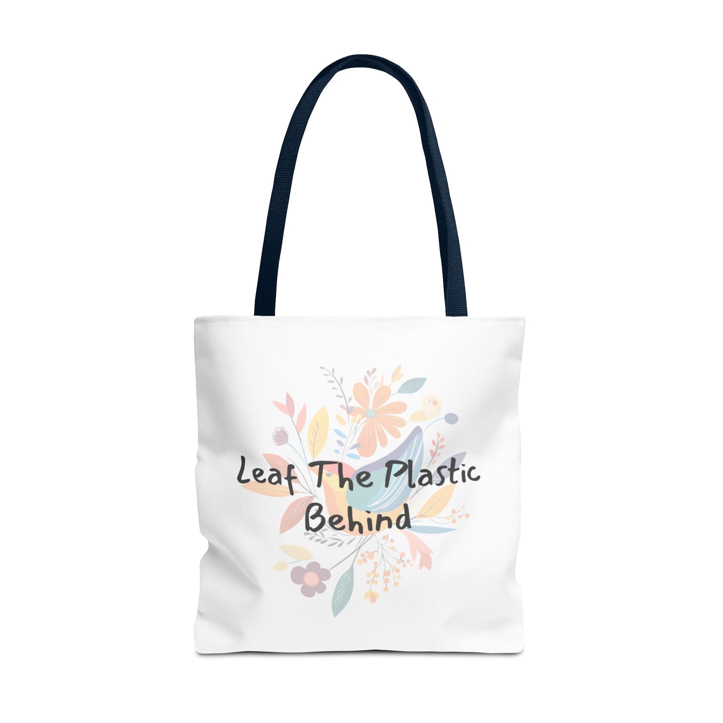 Fun Tote Bag "Leaf the Plastic Behind" Eco-conscious