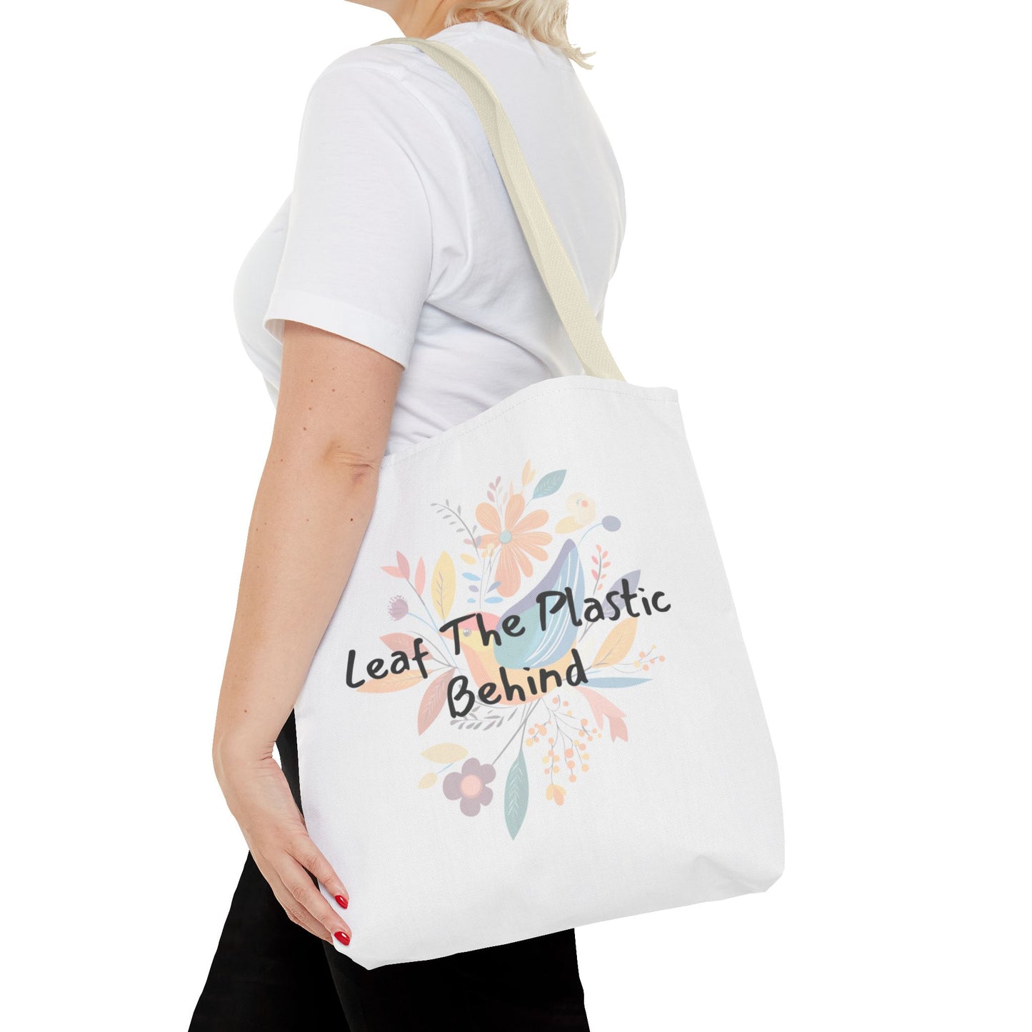 Fun Tote Bag "Leaf the Plastic Behind" Eco-conscious