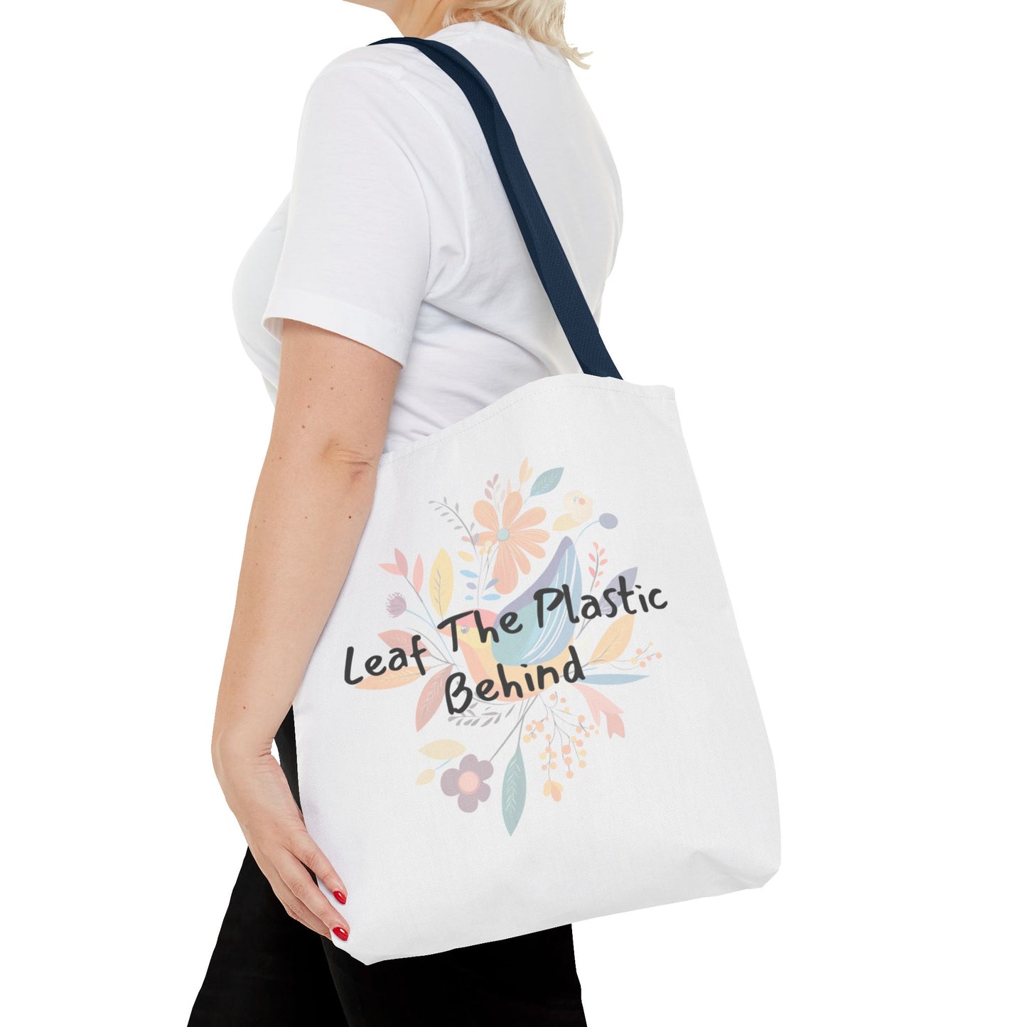 Fun Tote Bag "Leaf the Plastic Behind" Eco-conscious